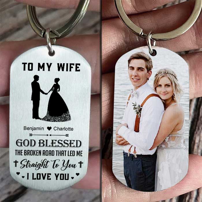 God Blessed The Broken Road That Led Me Straight To You - Upload Image, Gift For Couples - Personalized Keychain