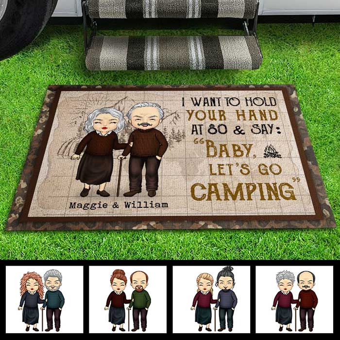 I Want To Hold Your Hand At 80 & Say Baby Let's Go Camping - Gift For Camping Couples, Personalized Decorative Mat