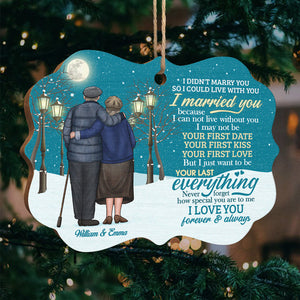 I Didn't Marry You So I Could Live With You - Personalized Custom Benelux Shaped Wood Christmas Ornament - Gift For Couple, Husband Wife, Anniversary, Engagement, Wedding, Marriage Gift, Christmas Gift