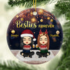 Besties Forever And Always Together - Personalized Custom Round Shaped Ceramic Christmas Ornament - Gift For Bestie, Best Friend, Sister, Birthday Gift For Bestie And Friend, Christmas Gift