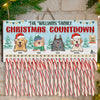 Christmas Is The Most Wonderful Time Of The Year - Dog & Cat Personalized Custom Candy Christmas Countdown Wooden Sign, Advent Calendar - Christmas Gift For Pet Owners, Pet Lovers
