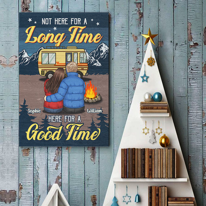 Not Here For A Long Time Here For A Good Time - Gift For Camping Couples, Personalized Vertical Poster