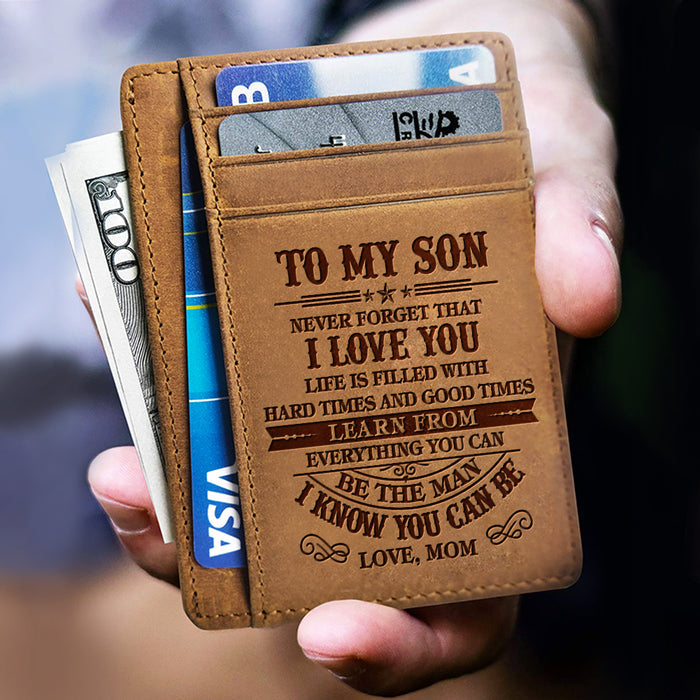 To My Son Never Forget That I Love You - Card Wallet - To My Son, Gift For Son, Son Gift From Mom, Birthday Gift For Son, Christmas Gift