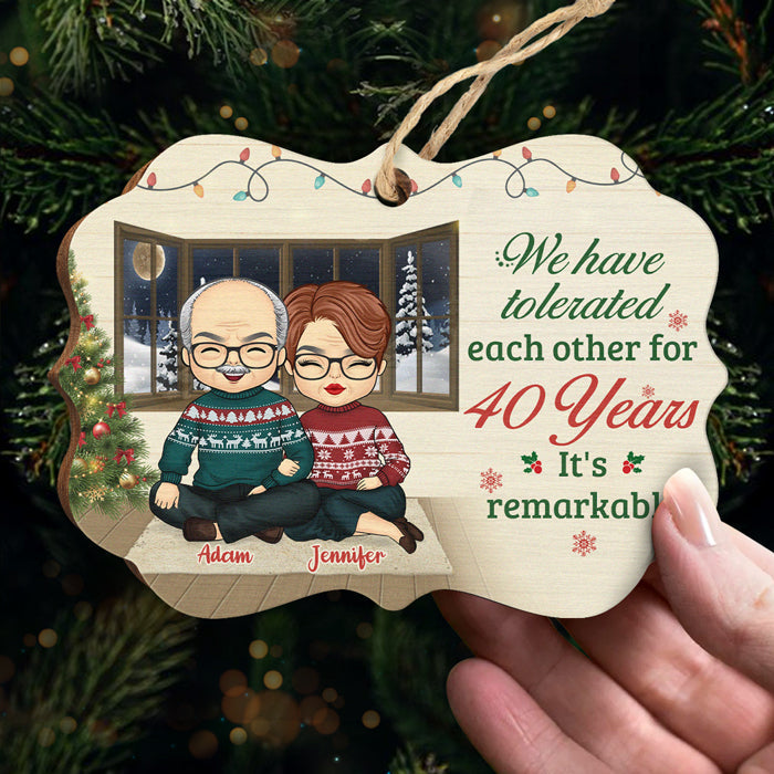 It's Remarkable We Have Tolerated Each Other - Personalized Custom Benelux Shaped Wood Christmas Ornament - Gift For Couple, Husband Wife, Anniversary, Engagement, Wedding, Marriage Gift, Christmas Gift