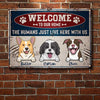 Welcome To Our Home Warning Style - Funny Personalized Dog Metal Sign