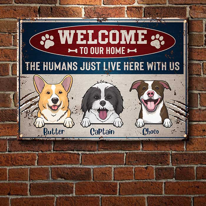 Welcome To Our Home Warning Style - Funny Personalized Dog Metal Sign