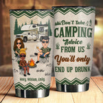 You’ll Only End Up Drunk - Personalized Tumbler - Gift For Camping Lovers