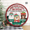 Keep Door Closed Don't Let The Cats Out - Christmas Version - Funny Personalized Cat Door Sign