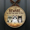 The Cats Are Shady As Hell - Funny Personalized Cat Door Sign