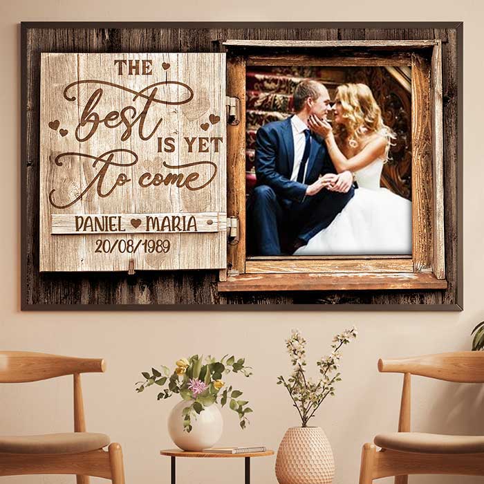 The Best Is Yet To Come - Upload Image, Personalized Horizontal Poster
