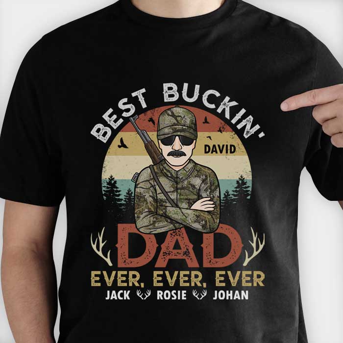Best Buckin' Dad Ever - Personalized T-shirt, Hoodie, Unisex Sweatshirt