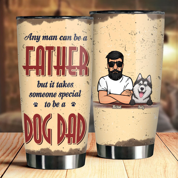 Special To Be A Dog Dad - Personalized Tumbler - Gift For Dad