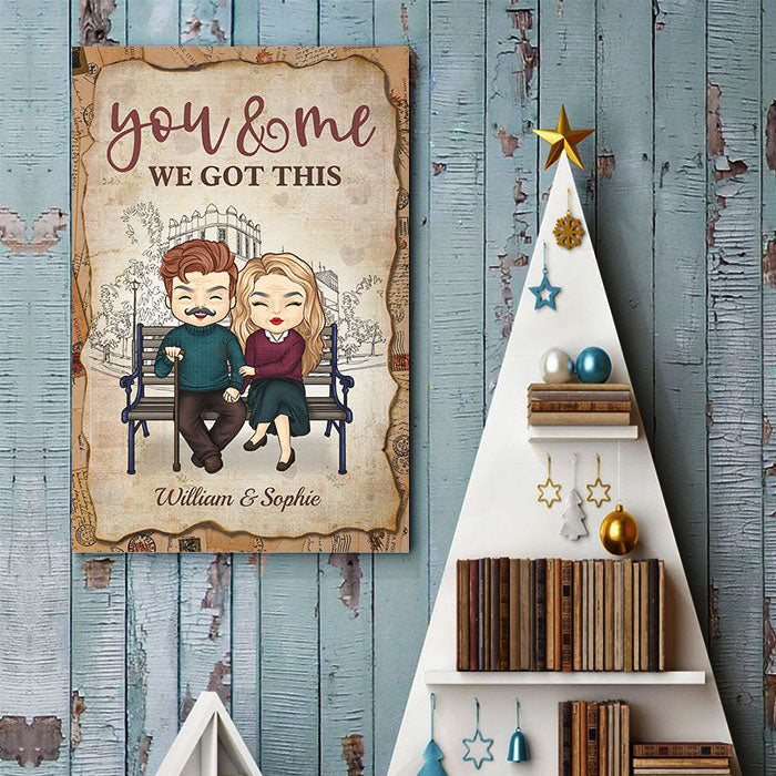 You And Me, We Got This - Gift For Couples, Personalized Vertical Poster