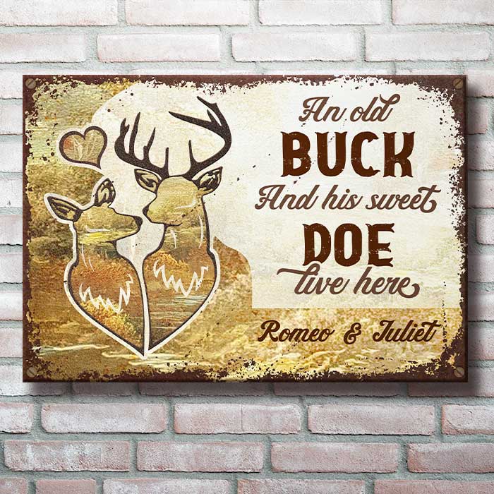 Old Buck And Sweet Doe Live Here - Personalized Metal Sign