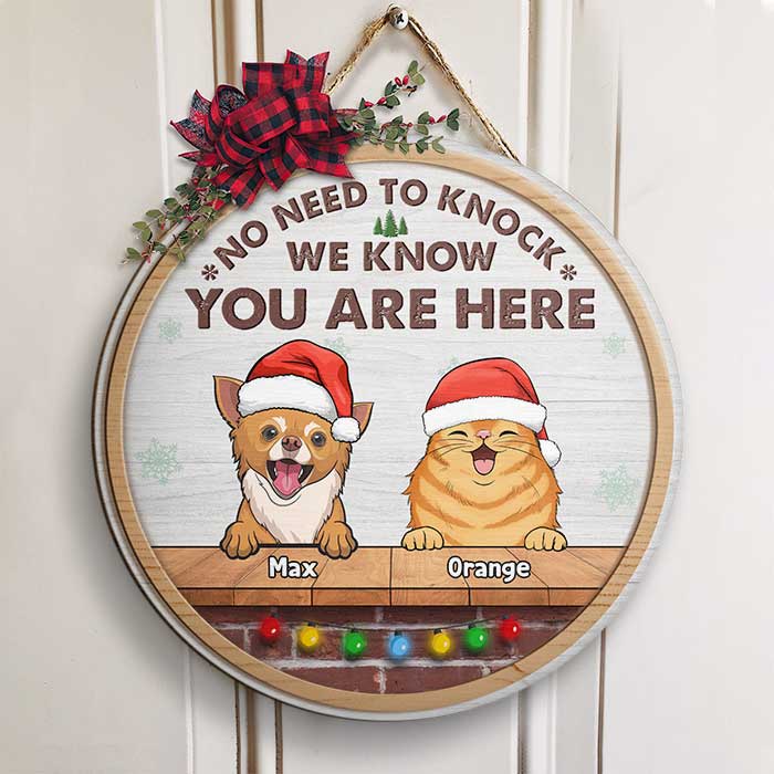 We Know You Are Here - Christmas Dogs & Smiling Cats - Funny Personalized Door Sign