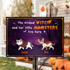Halloween For Cats - The Wicked Witch And Her Little Monsters Live Here - Personalized Metal Sign, Halloween Ideas