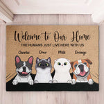 Welcome To The Pet Home - Funny Personalized Pet Decorative Mat, Doormat (Cat & Dog)