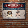 Welcome To Our Home Warning Style - Funny Personalized Dog Metal Sign