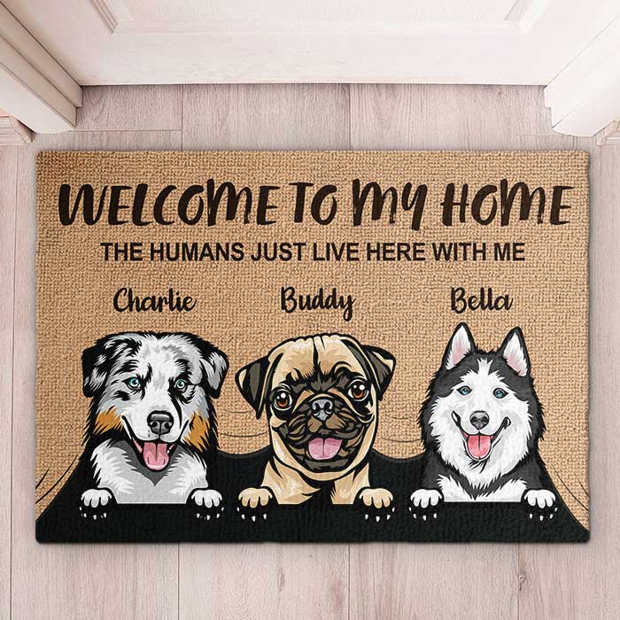 Welcome To The Dog Home - Funny Personalized Dog Decorative Mat, Doormat