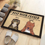 Don't Let The Pets Out - Funny Personalized Decorative Mat, Doormat (Cat & Dog)