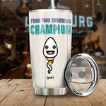 Happy Father's Day Sperm Donor - Personalized Tumbler - Gift For Dad, Gift For Father's Day