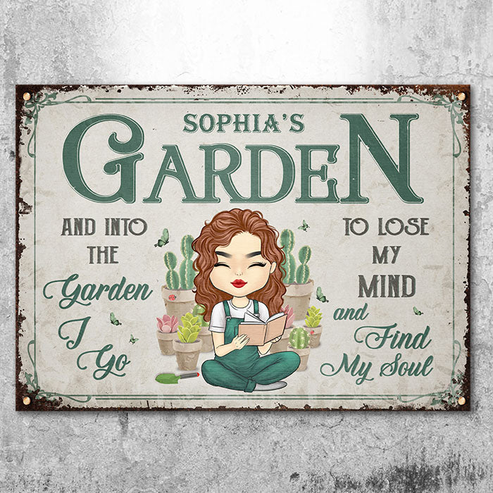 I Go Into The Garden To Find My Soul - Personalized Metal Sign.
