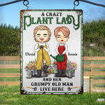 A Crazy Plant Lady And Her Grumpy Old Man - Gift For Couples, Husband Wife, Personalized Metal Sign