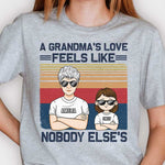 A Grandma's Love Feels Like Nobody Else's - Personalized Unisex T-shirt, Hoodie, Sweatshirt - Gift For Grandma, Grandparents