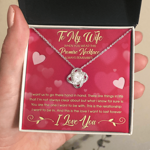 To My Wife This Is The Love I Want To Last Forever I Love You - Gift For Couples, Love Knot Necklace.