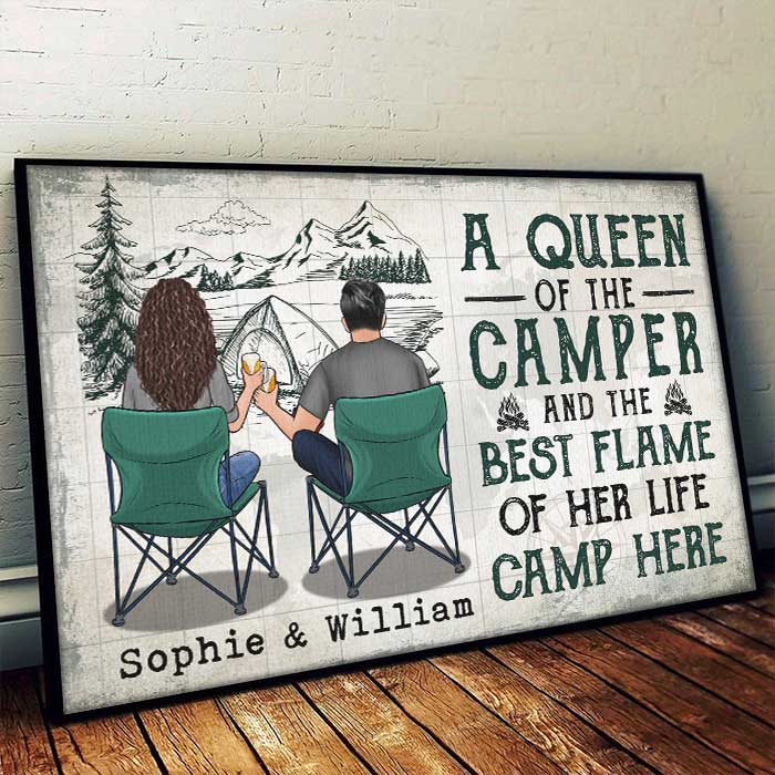 A Queen Of The Camper And The Best Flame Of Her Life Camp Here - Gift For Camping Couples, Personalized Horizontal Poster