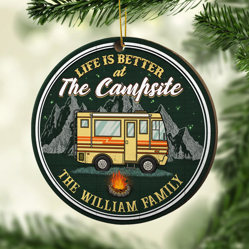 Life Is Better At The Campsite - Personalized Custom Round Shaped Wood Christmas Ornament