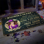 Only Good May Enter Hear - Personalized Decorative Mat - Gift For Yourself, Halloween Gift