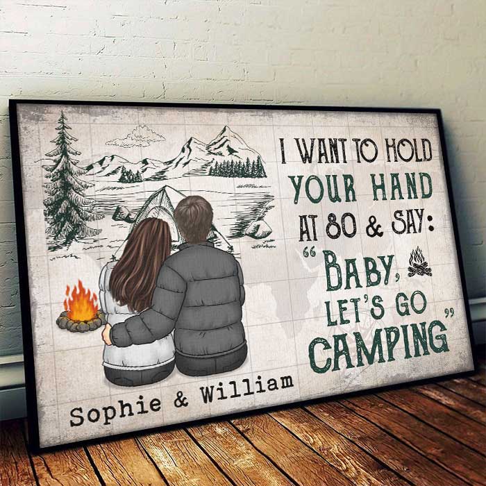 I Wanna Hold Your Hand At 80 & Go Camping With You - Gift For Camping Couples, Personalized Horizontal Poster