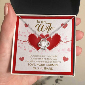 Still You're My Queen Forever - Gift For Couples, Husband Wife, Love Knot Necklace.