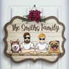 Welcome To Our Family - Gift For Dog Lovers - Personalized Shaped Door Sign
