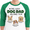 This Lucky Dog Mom, Dog Dad Belongs To - Personalized St. Patrick's Day Unisex Raglan Shirt