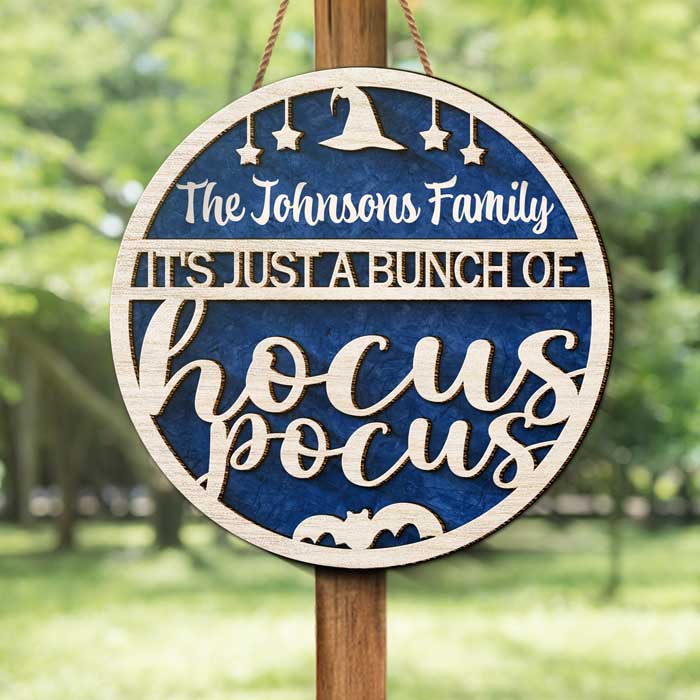 It's Just A Bunch Of Hocus Pocus - Personalized Shaped Wood Sign, 2 Layers Sign - Gift For Family Members, Halloween Gift