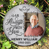 I Am Always With You - Personalized Memorial Stone, Human Grave Marker - Upload Image, Memorial Gift, Sympathy Gift