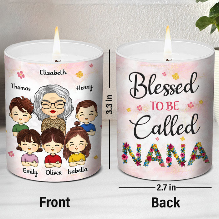 Blessed To Be Called Nana - Family Personalized Custom Smokeless Scented Candle - Mother's Day, Birthday Gift For Grandma