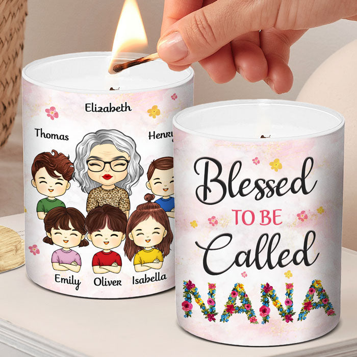 Blessed To Be Called Nana - Family Personalized Custom Smokeless Scented Candle - Mother's Day, Birthday Gift For Grandma