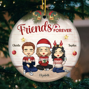We're Friends Forever - Bestie Personalized Custom Ornament - Ceramic Round Shaped - Christmas Gift For Best Friends, BFF, Sisters