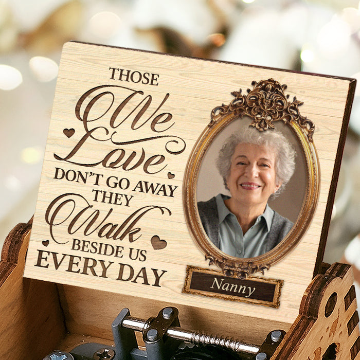 Those We Love Don't Go Away - Personalized Music Box - Upload Image, Memorial Gift, Sympathy Gift