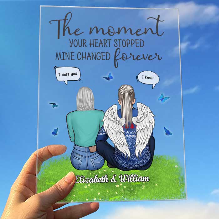My Heart Changed Eternally - Personalized Acrylic Plaque - Memorial Gift, Sympathy Gift
