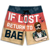 If Lost, Return To My Bae - Personalized Couple Beach Shorts - Gift For Couples, Husband Wife
