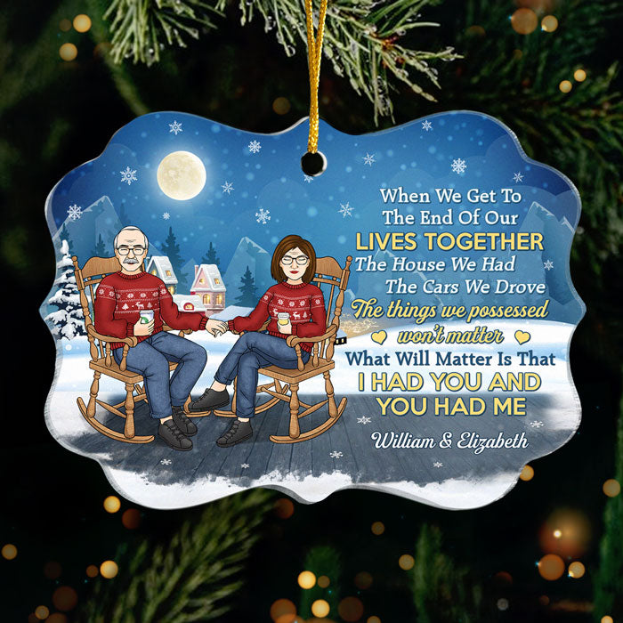 What Will Truly Matter - Personalized Custom Benelux Shaped Acrylic Christmas Ornament - Gift For Couple, Husband Wife, Anniversary, Engagement, Wedding, Marriage Gift, Christmas Gift