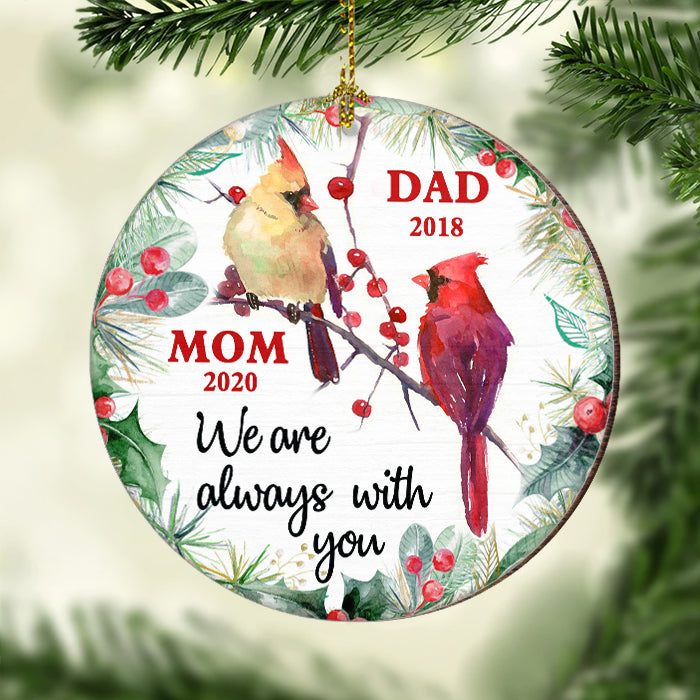 We Are Always With You - Personalized Custom Round Shaped Wood Christmas Ornament