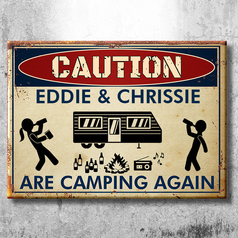 Caution For Campers - Personalized Camping Metal Sign.