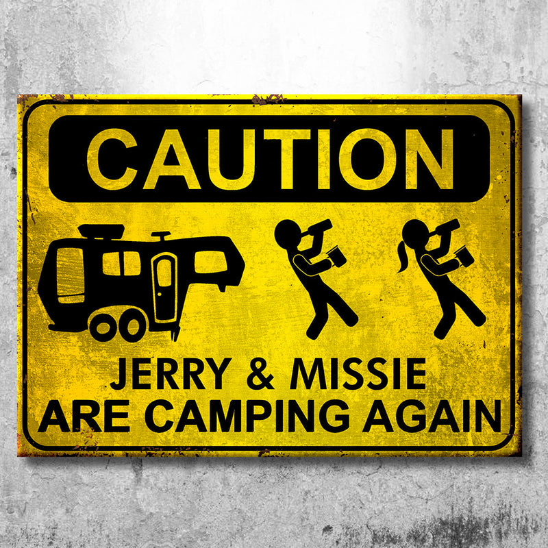 Camping Caution - Personalized Camping Metal Sign