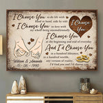 I Choose You At The Beginning And End Of Everyday - Personalized Horizontal Poster