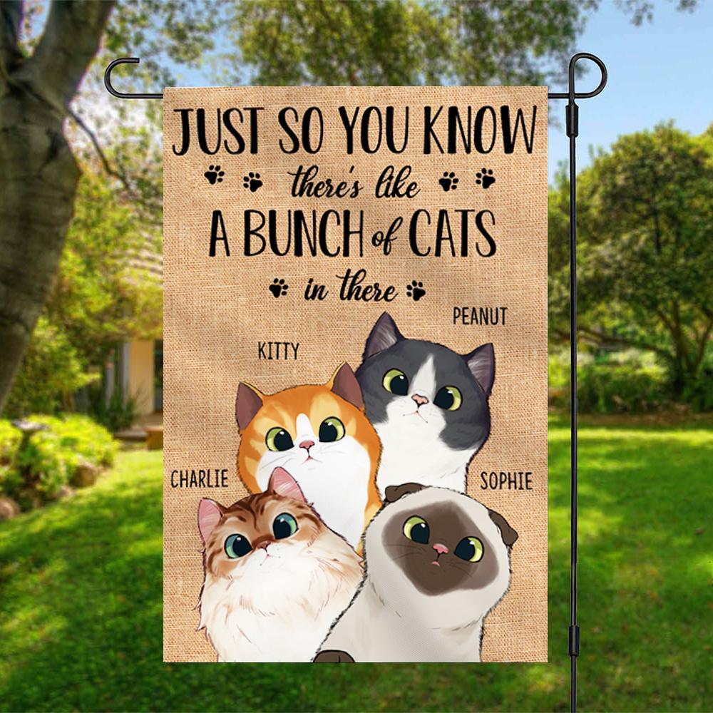 A Bunch Of Cats In There - Funny Personalized Cat Garden Flag.